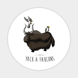 Yack à faucons Magnet